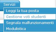 II. GESTIONE VOTI STUDENTI Questa funzionalità è visibile solamente al personale docente della scuola. 1.