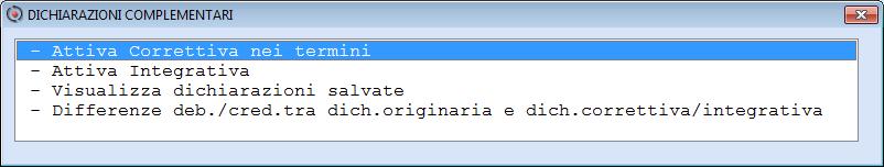 telematico della Dichiarazione Originaria per procedere alla gestione della Correttiva.