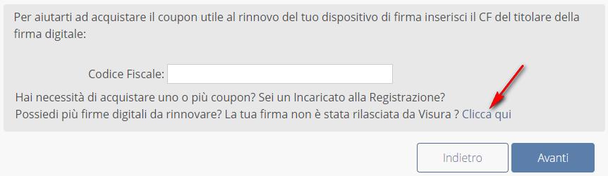 SCELTA DEL/DEI COUPON Successivamente alla scelta della modalità di pagamento inserire il codice fiscale del titolare della firma digitale: Attenzione: Immettendo il codice fiscale del titolare della