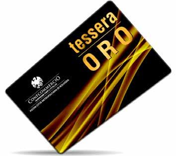 TESSERA ORO MOLTO PIÙ DI UNA TESSERA ASSOCIATIVA... PROVARE LA TESSERA ORO 2017 CONVIENE!