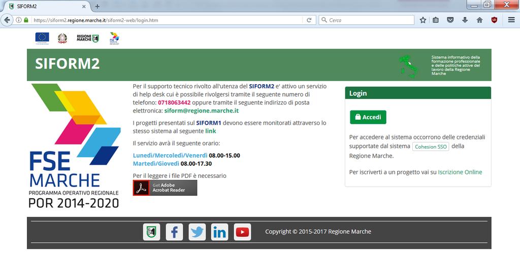 Passo 1 Per accedere aprire il link https://siform2.regione.marche.