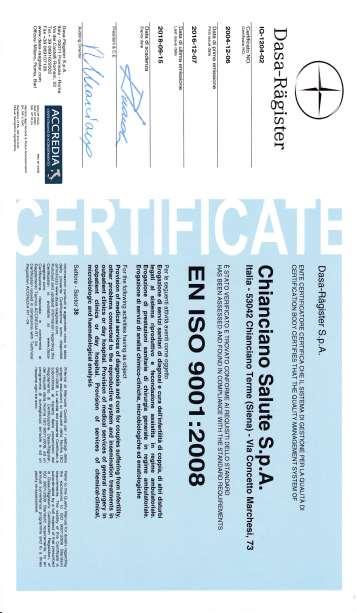 Certificazioni 39 39 Il Centro Chianciano Salute SpA è iscritto