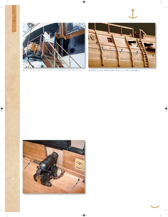 SCAFO Manuale di architettura navale SCHEDA 52 p Su una nave di epoca moderna qual è l Amerigo Vespucci, il barcarizzo diventa un semplice taglio nel corrimano dell impavesata a cui si accede da una