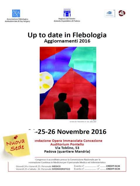 Abano Terme, 26 Novembre 2016 UP TO DATE in flebologia Aggiornamenti 2016