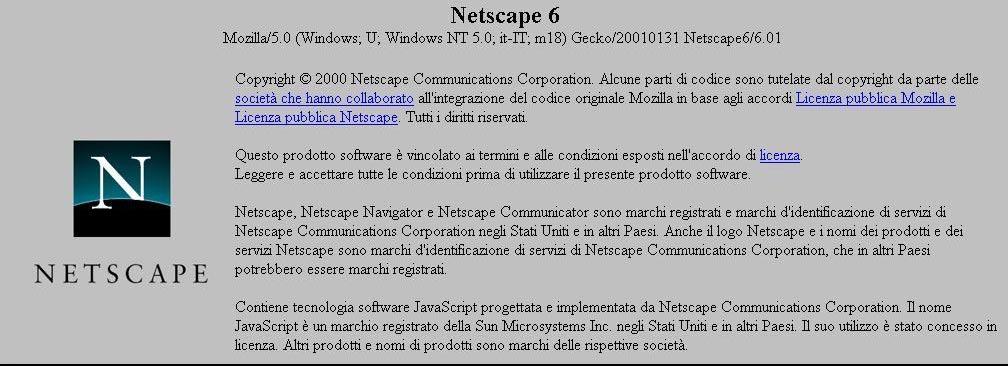 Installazione di Web Client Per controllare la versione di Netscape Navigator: 1. Aprire Netscape Navigator. 2. Fare clic su? > Informazioni su Netscape.