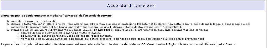 Si sceglie poi il Tipo di profilo (normalmente Ente formatore e poi Avanti) e si conclude con la compilazione delle informazioni riguardanti il responsabile dell Accordo.