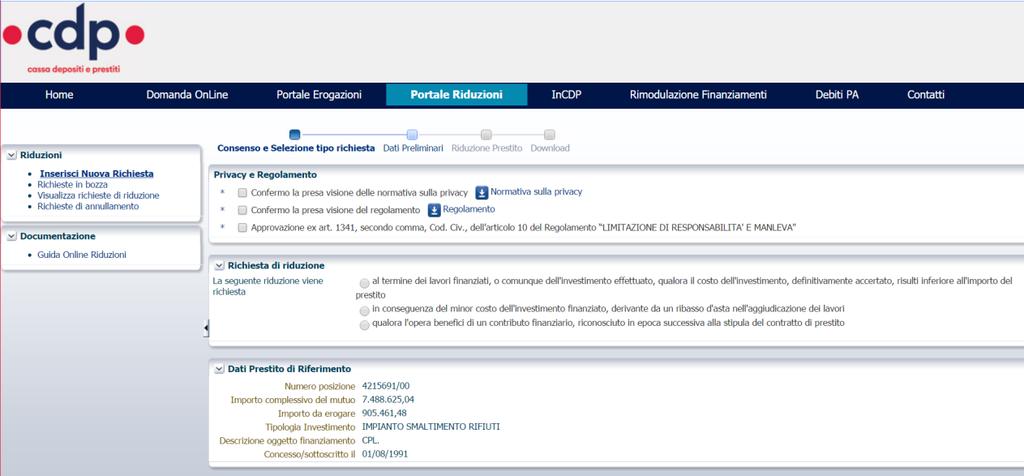 E possibile selezionare solo un tipo di richiesta di riduzione Figura 11- Consenso e selezione tipo richiesta L utente visualizzerà i dati del finanziamento di riferimento nell area Dati prestito di