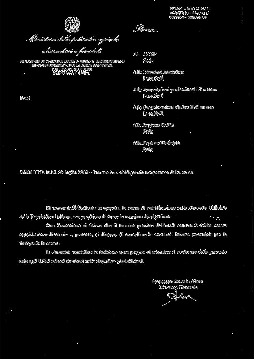 PEMAC - AOO PEMAC REGISTRO UFFICIALE 0022359-30/07/2009 DIPARTIMENTO DELLE POLITICHE EUROPEE E INTERNAZIONALI DIREZIONE GENERALE DELLA PESCA MARITTIMA E DELL'ACQUACOLTURA SEGRETERIA TECNICA FAX Al