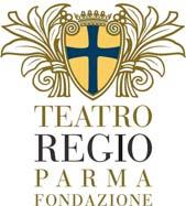 CONVENZIONE La presente convenzione è tra: Fondazione Teatro Regio di Parma, di seguito denominata FONDAZIONE, con sede legale a Parma, in via Garibaldi 16/a, 43121, C.F. e P.