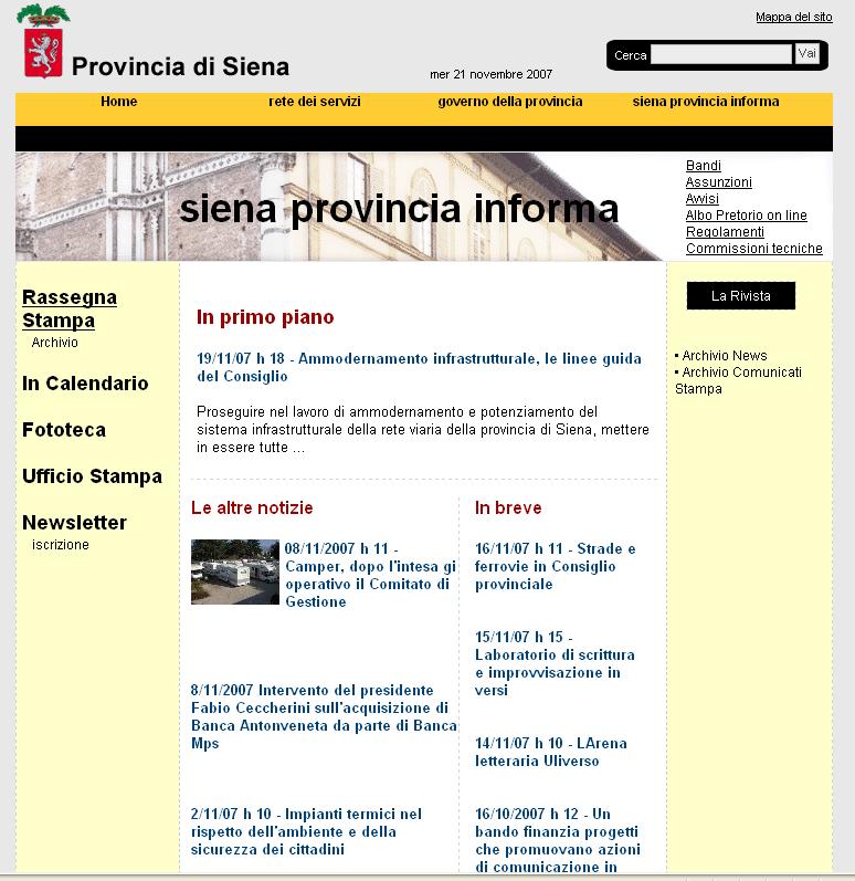 SienaProvinciaInforma web Aggiornamento quotidiano dal lun al ven e in tempo reale se necessario Fototeca e archivio