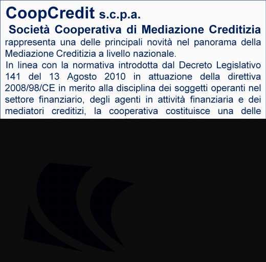 CHI SIAMO COOPCREDIT S.C.P.A. L unica 