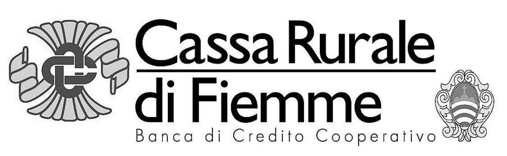 APPENDICE B MODELLO DELLE CONDIZIONI DEFINITIVE CASSA RURALE DI FIEMME Banca di Credito Cooperativo Società Cooperativa con sede legale in TESERO, Piazza C.