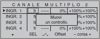 Programmazione dell'assegnazione degli interruttori dei trasmettitori HoTT Immediatamente dopo riceverete l'invito ad azionare il comando (potenziometro) desiderato.