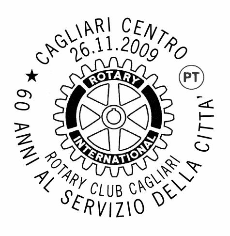 N. 1719 RICHIEDENTE: Rotary Club Cagliari SEDE DEL SERVIZIO: Comune di Cagliari Sala Consiliare Via Roma - 09124 Cagliari DATA: 26/11/09 ORARIO: 10/13 Struttura competente: Poste Italiane /Filiale di