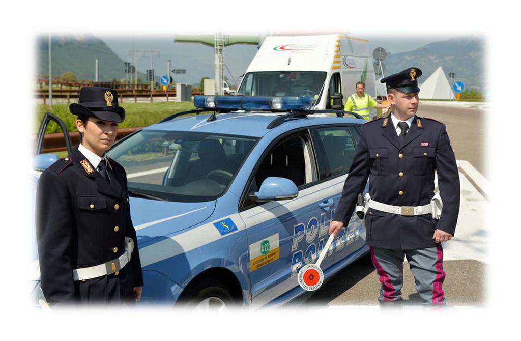 Tavolo «Enforcement» Partecipanti: Polizia Stradale Obiettivi: Creare un canale di collaborazione continuo con le forze dell ordine predisposte al fine di garantire la massima comprensibilità e il