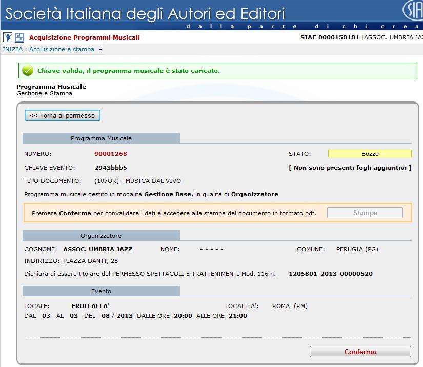 La sicurezza è necessaria perché nel prossimo futuro, quando la gestione del programma sarà completamente su web, l organizzatore potrà consegnare la