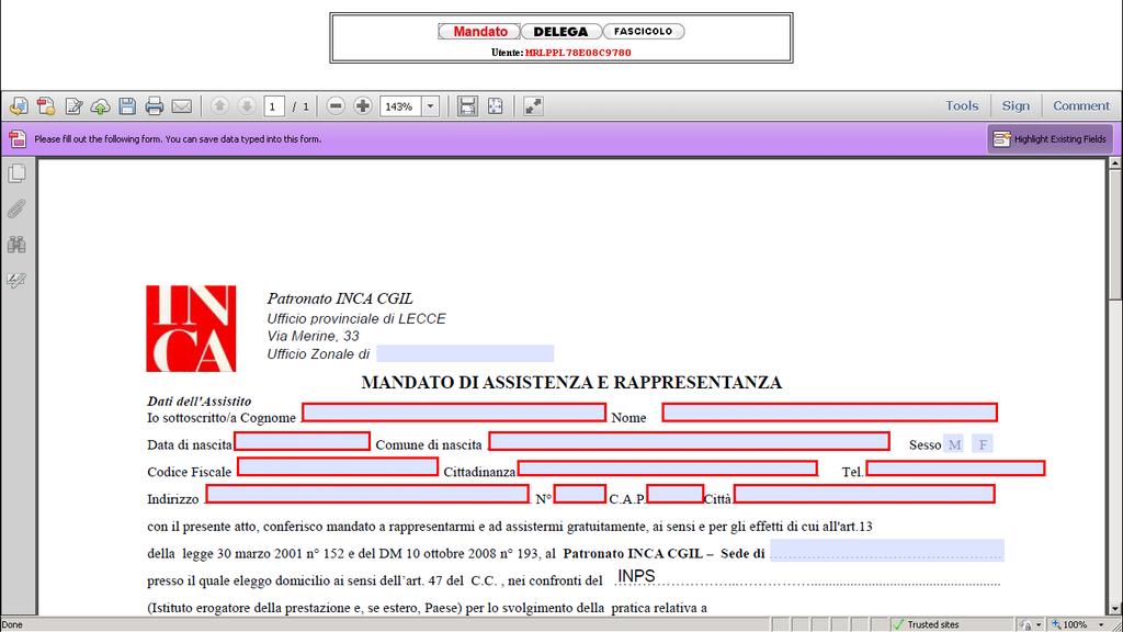 MANDATO DI PATROCINIO E importante prima di ogni procedura acquisire il MANDATO da parte dell assistito che deve essere firmato e conservato insieme ad una copia del documento d