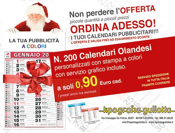 Stampa Calendari Olandesi Con La tua pubblicità A C O L O R I Richiedi Preventivo DEL TUO CALENDARIO A : info@tipolitogullotta.