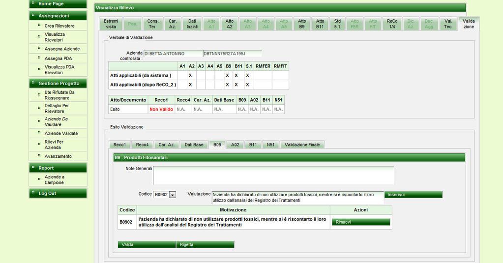 uno di tali due pulsanti porta alla contestuale modifica della frame superiore dove viene mostrato il giudizio espresso Una volta validati tutti gli elementi oggetto del controllo, selezionando il