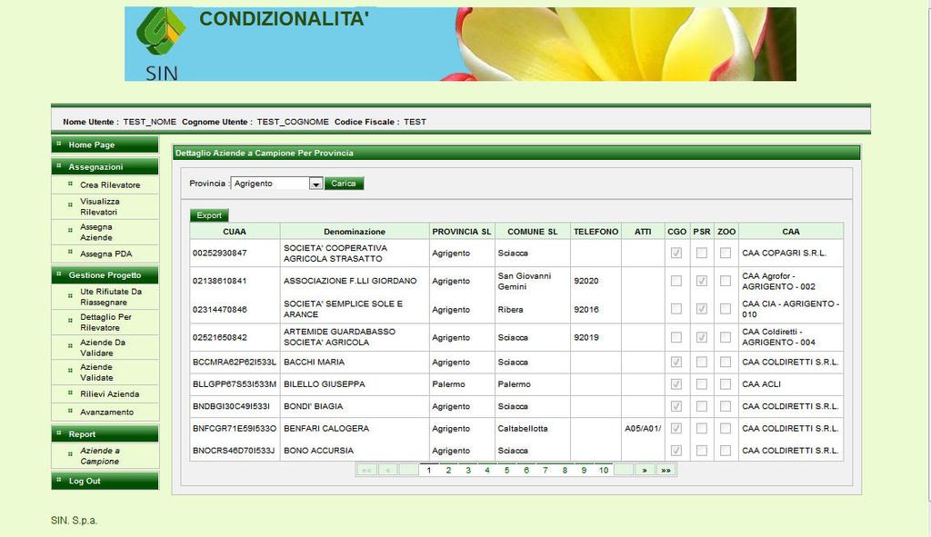 Selezionando il pulsante verde EXPORT posto sopra la tabella, si effettua l esportazione dei dati relativi a tutte le aziende a campione