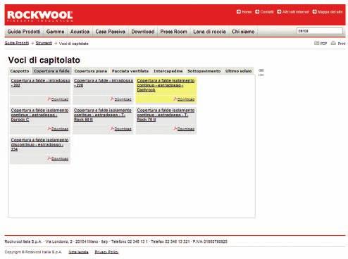 Appendice D Voce di Capitolato Le voci di capitolato relative ai prodotti presentati in questo catalogo sono scaricabili in formato Word allʼinterno della nuova Guida Prodotti presente sul sito