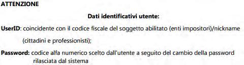 3.1 Registrazione al PTT dei cittadini e dei professionisti Al fine di acquisire le credenziali di accesso, i cittadini e i professionisti dovranno utilizzare, sul portale dedicato, il seguente