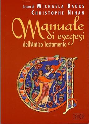 CHRISTOPHE NIHAN Manuale di Esegesi dell Antico Testamento traduzione di Fabrizio Ficco, (Testi e