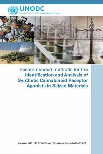 UNODC, manuale su metodi di analisi e identificazione dei cannabinoidi sintetici Pubblicato dall UNODC un manuale rivolto ai laboratori di tossicologia forense e delle forze dell ordine,