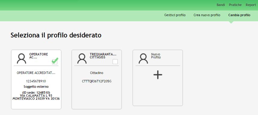 Figura 3 Selezione profilo Accedere all area Pratiche, selezionare la voce Tutte per accedere all elenco di tutte le pratiche del profilo.