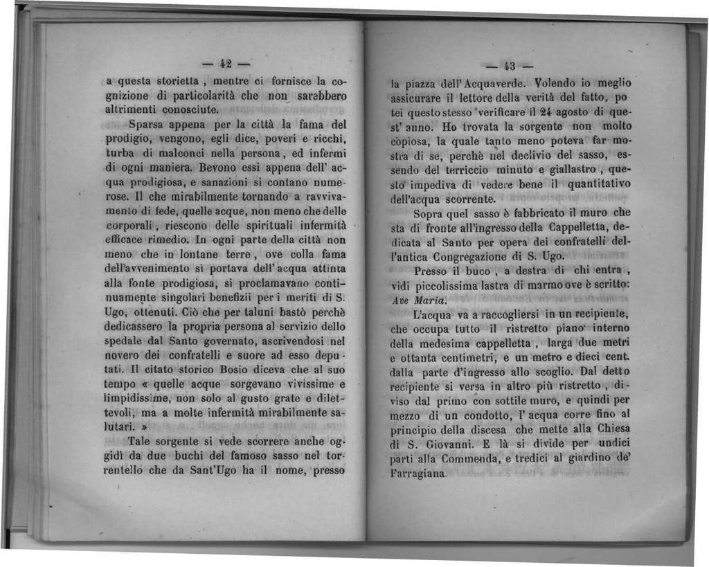 - 42 a questa storietta, mentre ci fornisce la cognizione di particolarità che non sarebbero altrimenti conosciute.