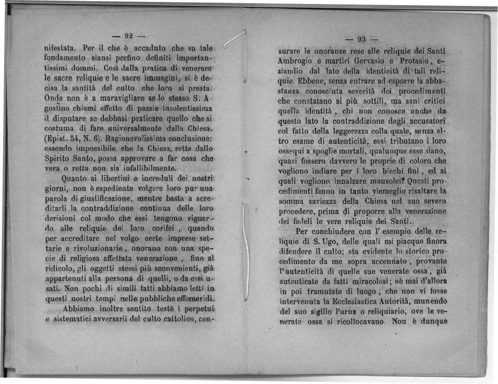 92 nifestata. Per il che è accaduto che su ta fondamento siansi perfino definiti importantissimi dommi.