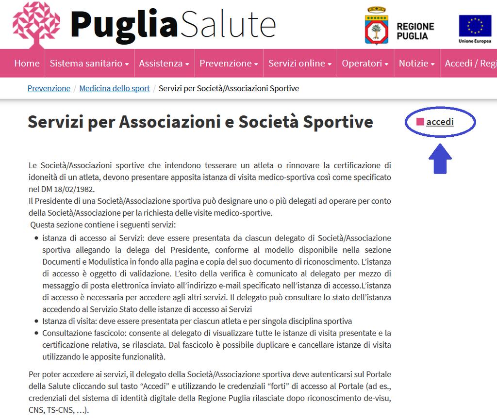 Se l utente non ha ancora effettuato l accesso al Portale della Salute utilizzando le proprie credenziali forti (SPID o credenziali IdP della Regione Puglia), dopo la selezione del tasto Accedi il