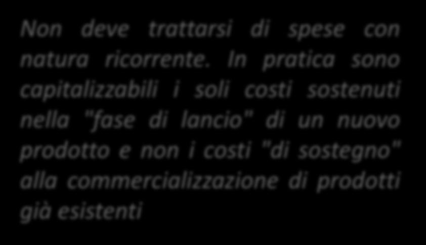 In pratica sono capitalizzabili i soli costi sostenuti