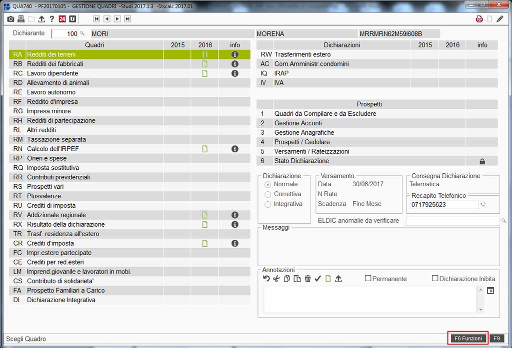 Controllo telematico DIRED17 QUA740 F4=Controllo telematico SOGEI Con il presente aggiornamento è possibile eseguire il controllo telematico della singola dichiarazione selezionando la funzione