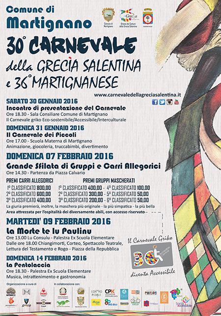 XXX Carnevale della Grecìa Salentina - XXXVI Martignanese La Morte te lu Paulinu Cazzasassi e XXVI^ edizione de MARTIGNANO (LE) Dal 30 Gennaio al 14