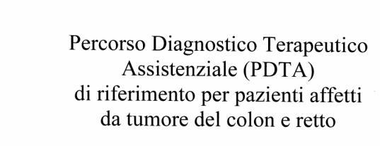 L ORGANIZZAZIONE DELLA RETE PDTA Mammella Colon-retto Sarcomi e GIST Melanoma Rene Epatobiliare