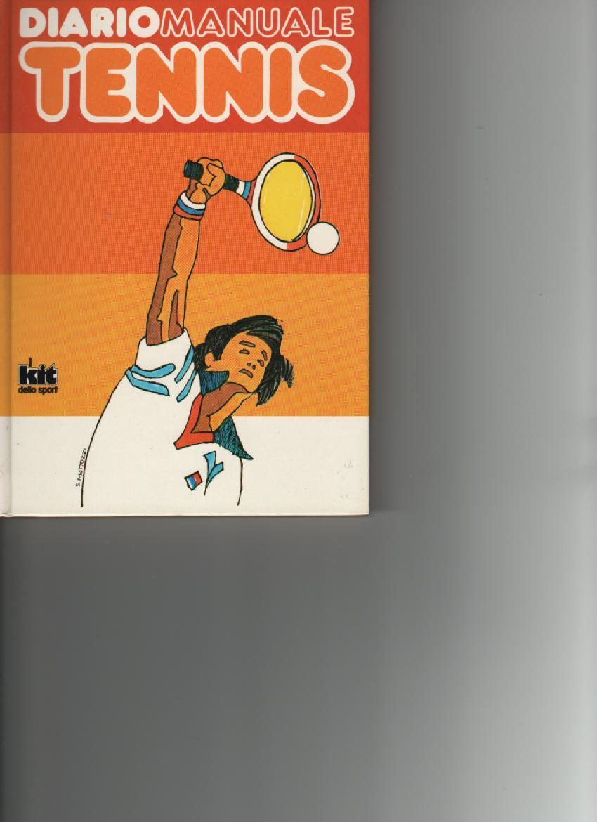 appassionati Diario manuale tennis Autori : Antonio Caliendo, Gabriele Liguori Editore:INEI ediz.