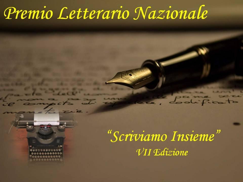 L'Associazione Culturale Scriviamo Insieme organizza la VII Edizione del Premio Letterario Nazionale Scriviamo Insieme Il Premio è un concorso in lingua italiana e si articola in otto sezioni a tema