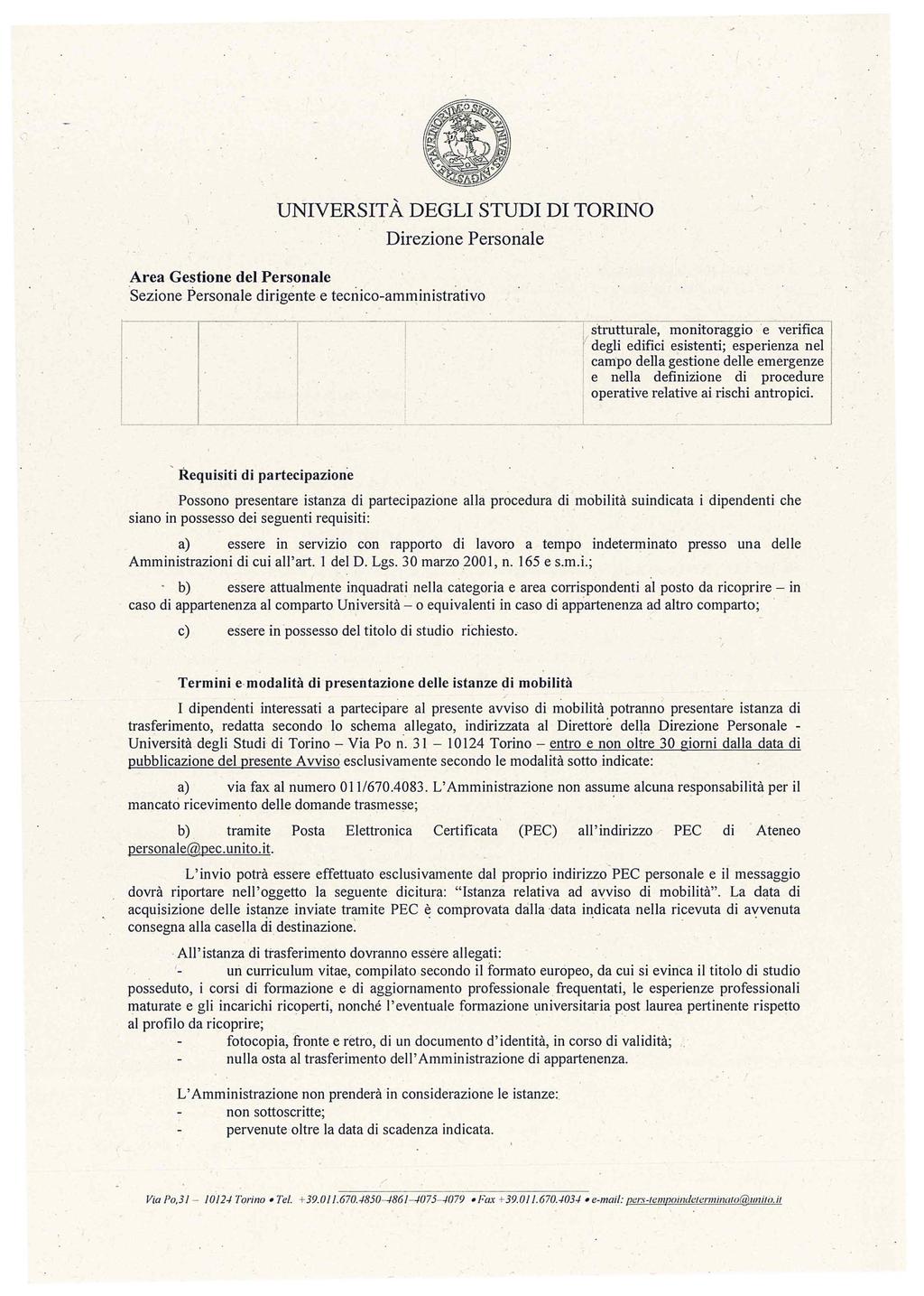 I str~tturale, monitoraggio e verifica 1 degli edifici esistenti; esperienza nel j cam:po della gestione delle emergenze I e nella definizione di procedure j operative relative ai rischi antropici.