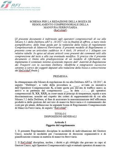 secondo i criteri di rappresentatività di cui alla misura 5.2, definiscono la bozza di uno specifico documento, qualificabile come Regolamento comprensoriale della manovra ferroviaria» Misure 5.4, 5.