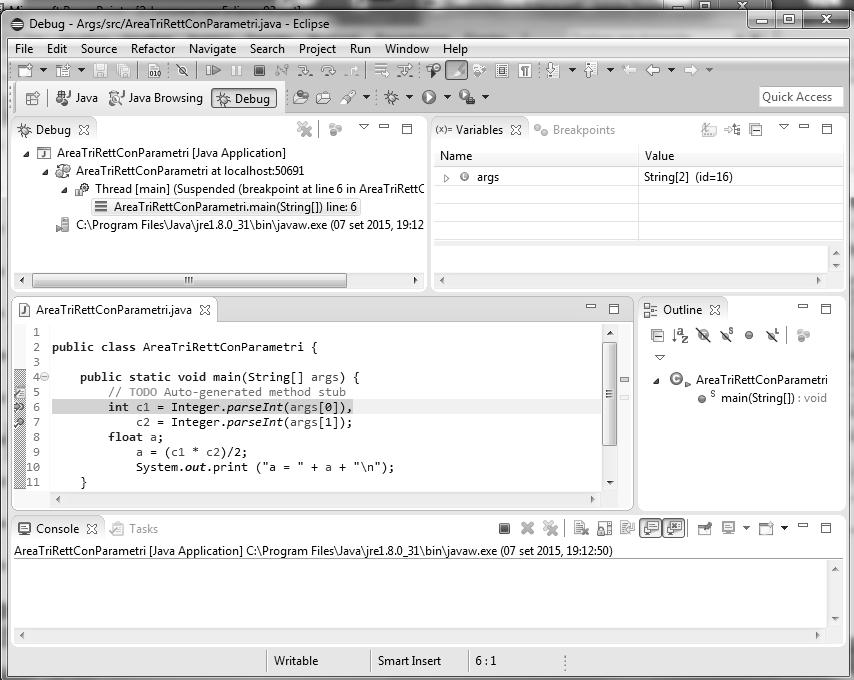 Il debugging - Attivare il debugger Per eseguire l applicazione in modalità Debug è sufficiente uno dei seguenti modi: premere il tasto F11 selezionare il menu Run Debug Eclipse consente di impostare