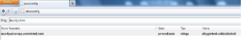 pagina about:config A questo punto digitare nel rigo Filtro la parola security.ssl.rene come in figura.