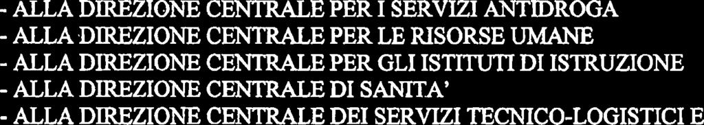 appartenente alla Polizia di Stato in servizio nonch6 al personale in quiescenza.