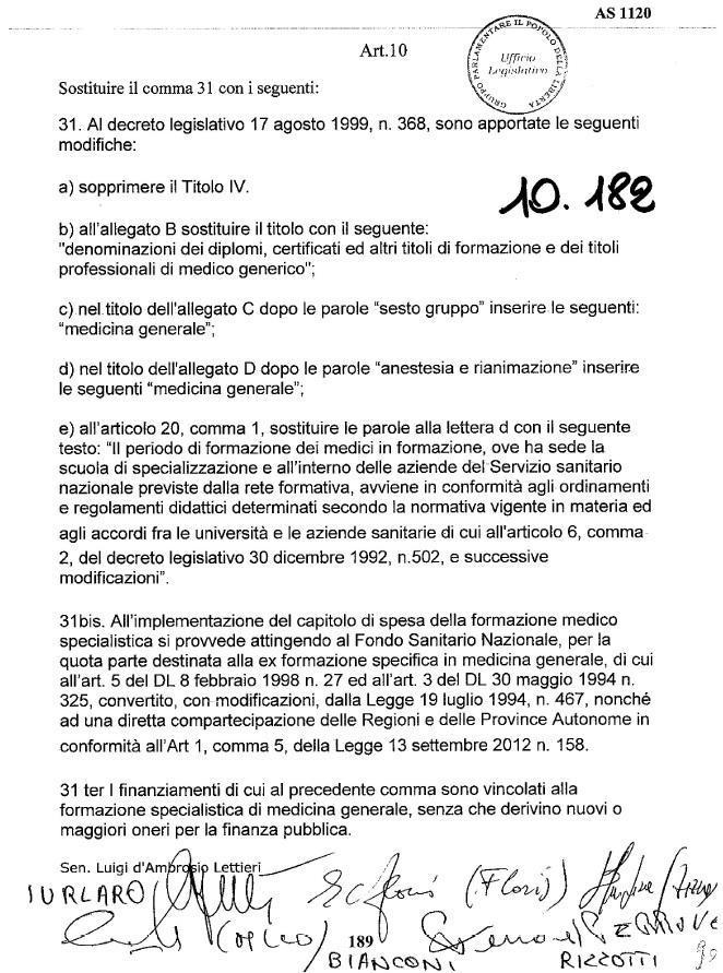EMENDAMENTO ALLA FINANZIARIA Modifica del DL 368/99 SOPPRIMERE IL TITOLO IV TITOLO IV Capo I - Formazione specifica in medicina generale Art 21. 1.