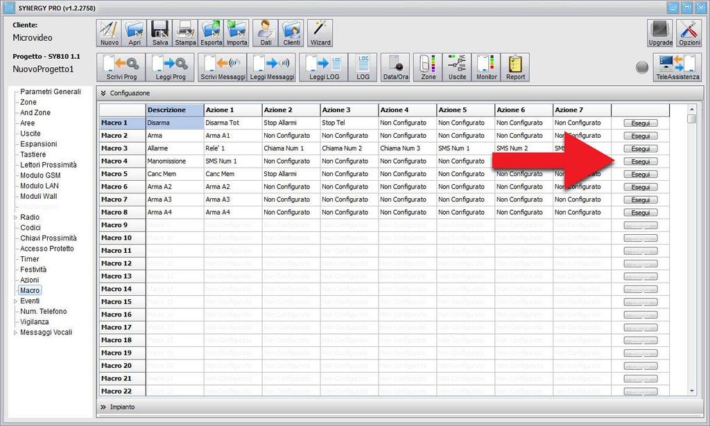 Esecuzione macro da software SynergyPRO Richiede alla centrale di eseguire la macro corrispondente Semplicità!! Velocità!! Comodamente collegati in tastiera (o da remoto!