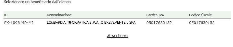 Nella pagina visualizzata l utente può effettuare la ricerca specificando il Codice Fiscale e/o la Partita IVA del soggetto di interesse.