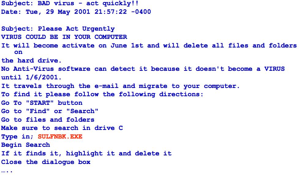 Minacce Software hoax email che raggirano l utente convincendolo a fare cose a suo