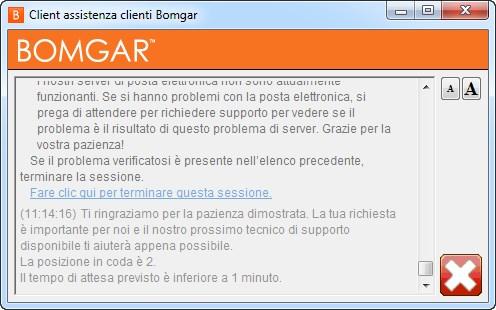 Se gli avvisi al cliente sono attivi, possono essere visualizzati automaticamente oppure inviati manualmente al client del cliente, dandogli la possibilità di abbandonare la sessione se incontrano un