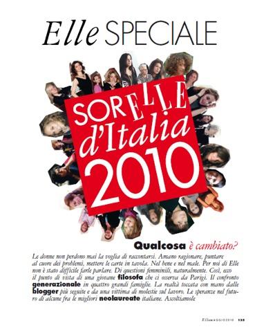 ELLE ITALIA Forte del successo dell iniziativa promossa dal settimanale francese, ELLE ITALIA ha scelto di aderire al progetto e di realizzare per la prima volta gli stati generali della donna nel