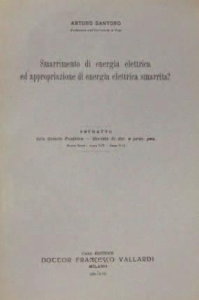 energia elettrice smarrita?, Milano 1939, pp. 5. 95.